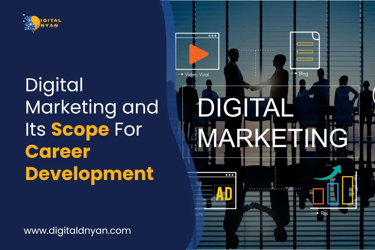 Digital Marketing and Its Scope For Career Development