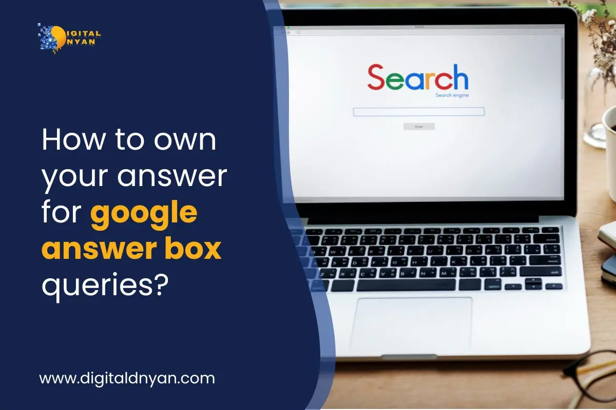 How to own your answer for google answer box queries