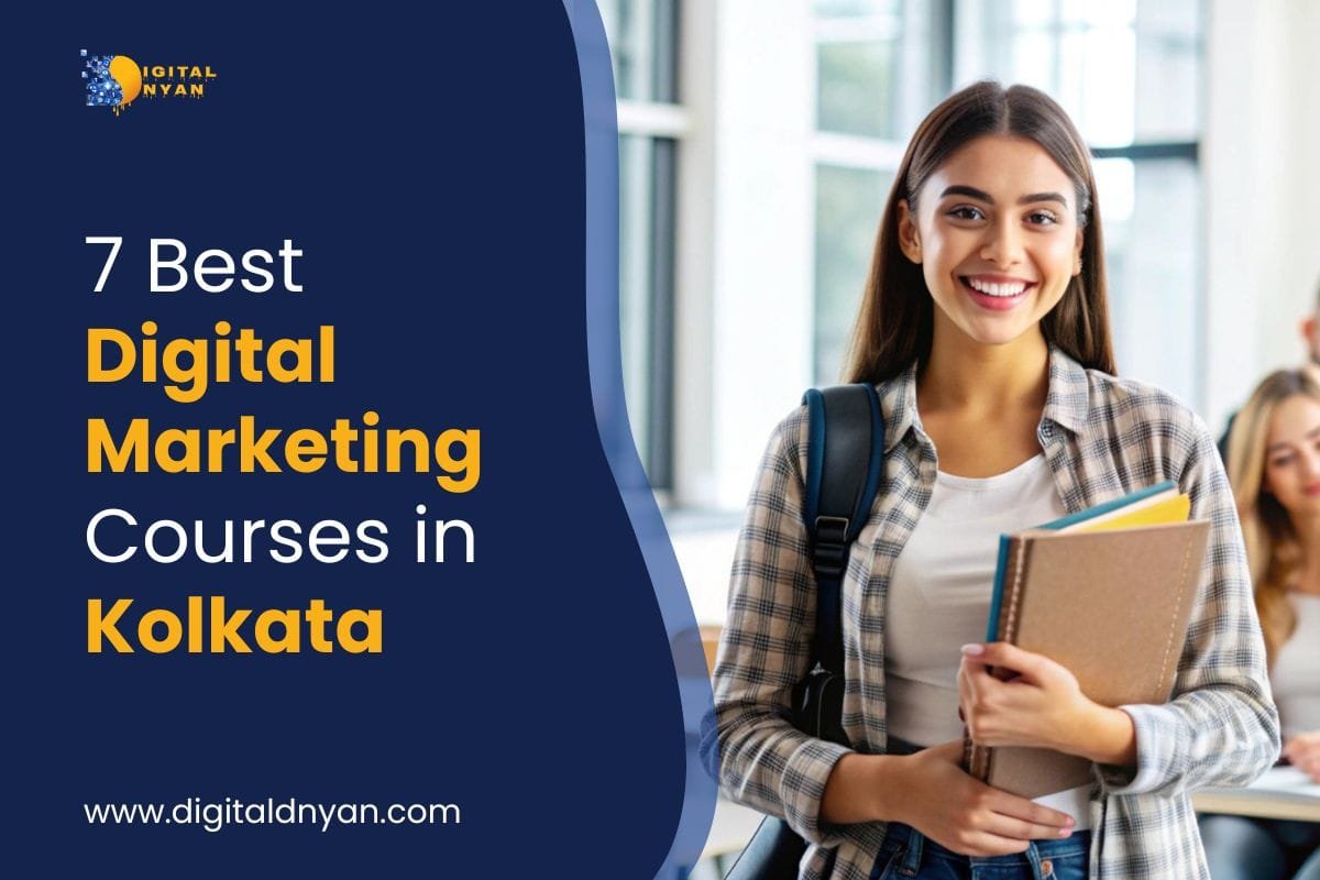 7 Best Digital Marketing Courses in Kolkata