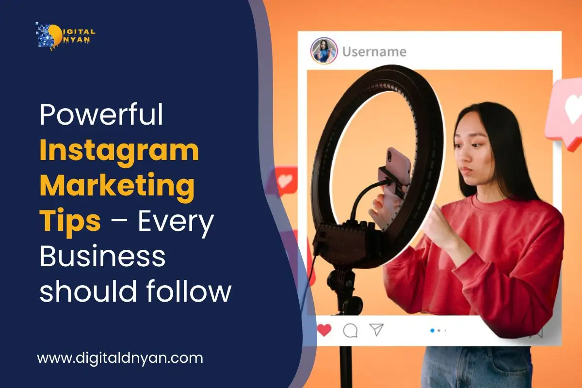 Powerful Instagram Marketing Tips – Every Business should follow